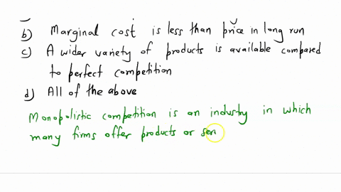 monopolistic-competition-is-an-inefficient-market-structure-because-a-firms-earn-zero-profit-in-th-3-15325