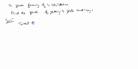 in-a-family-of-4-children-what-is-the-probability-of-getting-3-girls-and-1-boy-27326