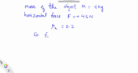 an-object-ol-mass-5-kg-is-movedon-the-horizontal-rough-friction-iloor-with-a-horizontal-force-of-45-n-the-coefficient-of-kinetic-friction-between-the-floor-and-lhe-object-surfaces-is-02-ams-29707