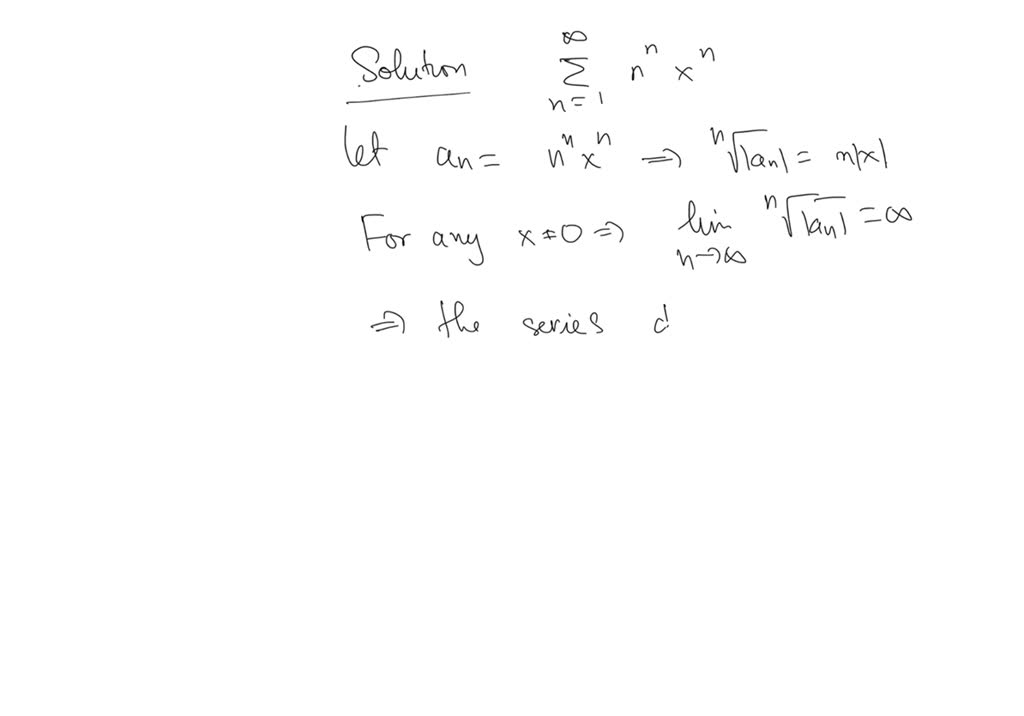 SOLVED: For The Series Below; (a) Find The Series' Radius And Interval ...