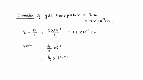 3-a-estimate-the-number-of-atoms-in-a-3-nm-diameter-gold-nanoparticle-the-radius-of-the-au-atom-is-0144-nm_-b-calculate-the-fraction-in-of-gold-atoms-on-the-surface-of-a-gold-nanoparticle-31264