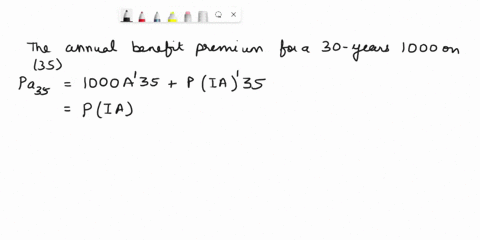 7-10-marks-you-are-given-premiums-are-calculated-using-the-equivalence-principle-mortality-follows-the-illustrative-life-table-006-calculate-the-annual-benefit-premium-for-a-30-year-fully-di-43396