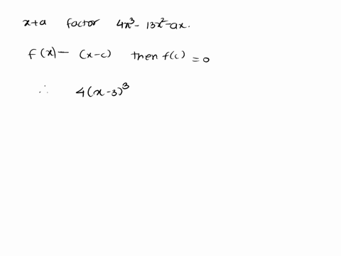 if-xa-is-a-factor-of-4x3-13x2-ax-where-a-e-r0-then-the-value-of-a-is-a-4-b-3-c-1-d-1-e-2-24295