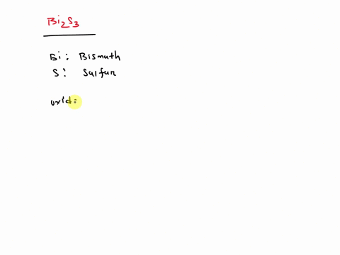 what-is-the-name-of-the-compound-with-the-chemical-formula-bi2s3-69004