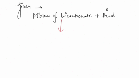 when-you-mix-a-bicarbonate-or-carbonate-compound-and-acid-why-are-bubbles-formed-asodium-bicarbonate-is-subliming-off-bacid-gas-is-being-formed-ccarbon-dioxide-gas-is-being-formed-dthe-acid-67808