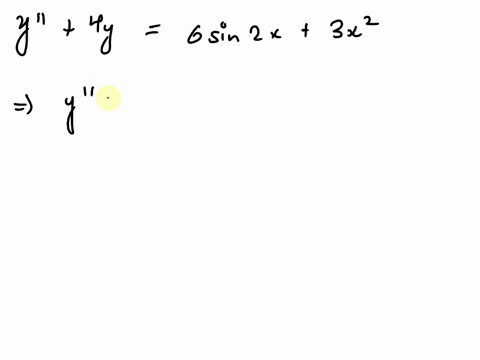 solve-y-4y-6sin-2x-3x-find-yc-only-89243