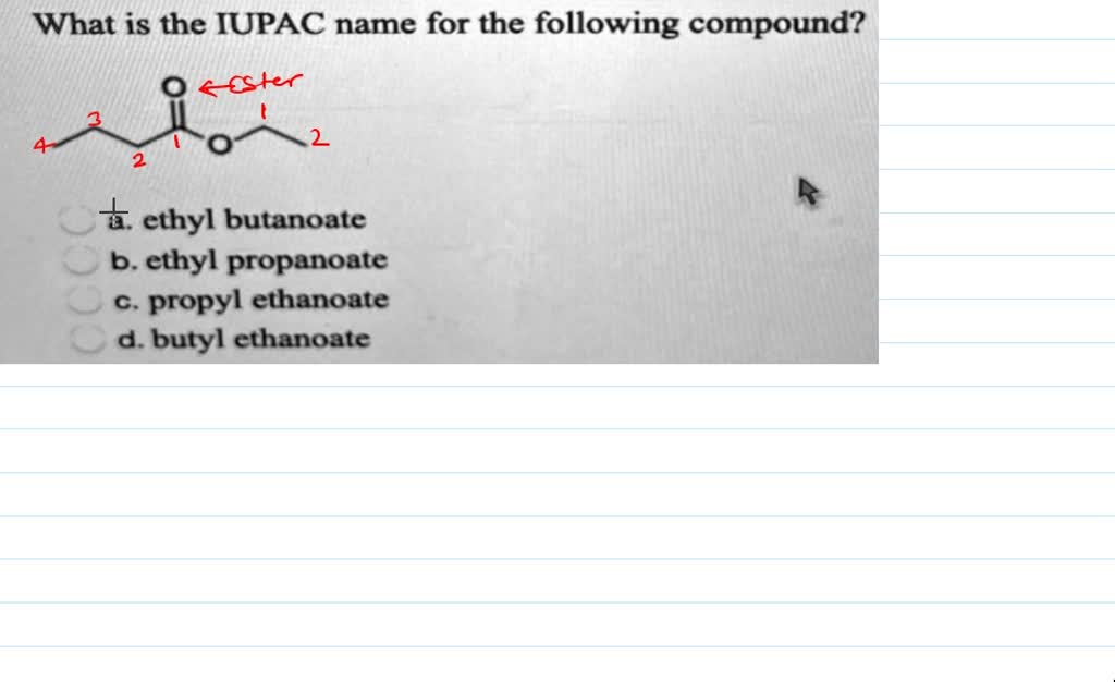Solved Write The Iupac Name For The Following Compound Ch3 C0 Chz A