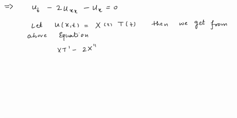 applying-separation-of-variables-to-the-pde-ut-uxx-2ux-0-produces-the-following-odes-a-2x-x-_-cx-0-and-t_ct0-b-x-2x-_-cx-0-and-t-ct-0-c_-x-2x-_-cx-0-and-t-ct0_-d-2x-x-_-cx-0-and-t-ct0-e-x-2x-80807