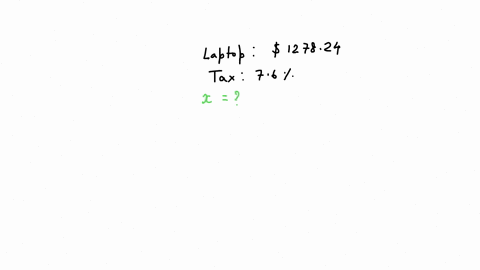 the-total-after-tax-cost-of-a-laptop-computer-is-127824-the-local-sales-tax-rate-is-76-what-is-the-retail-pre-tax-price-81663