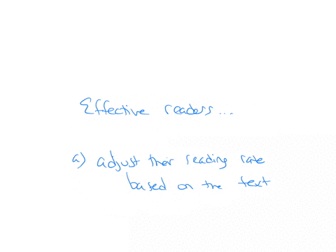 question-2-1-point-effective-readers-a-adjust-their-reading-rate-based-on-the-text-b-read-more-quickly-for-expository-texts-divided-into-subse-c-slow-their-reading-rate-for-picture-books-and-childrens