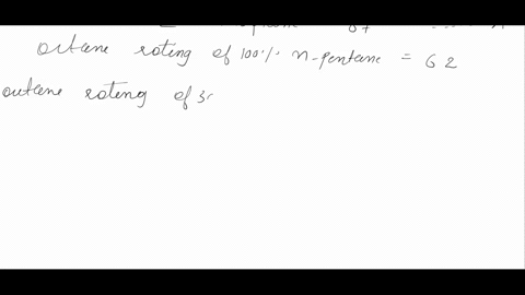 re-225-the-octane-ratings-of-some-hydrocarbons-and-common-additives-name-condensed-structural-octane-formula-name-condensed-structural-oktane-rating-formula-rating-ch-n-heptane-ch-ch-ch-ch-c-40227