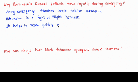 ordinarily-patients-with-advanced-parkinson-damage-disease-who-have-to-dopamine-releasing-axons-move-very-slowly-if-at-av-however-during-an-emergency-eg-fire-in-the-building-they-may-move-ra-46235