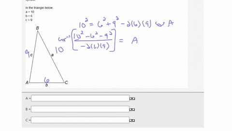 find-the-missing-parts-of-the-triangle_-express-angles-in-degrees-rounded-to-the-nearest-01_-do-not-enter-the-degree-symbol-in-the-triangle-below-a-10-b-6-c-9-09095