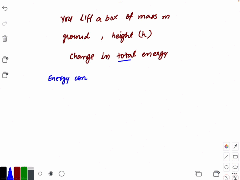 would-you-please-assist-me-with-this-question-you-lift-a-box-of-mass-m-from-the-ground-placing-it-at-rest-on-a-shelf-at-a-height-h-taking-the-box-and-the-earth-to-be-the-system-the-change-in-total-ene