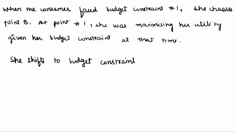 1-good-x-refer-to-the-diagram-above-when-the-consumer-faced-budget-constraint-1-she-chose-point-b-which-is-also-on-budget-line-number-2-she-has-positive-and-decreasing-marginal-utility-of-ea-43997