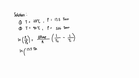 the-vapor-pressure-of-water-is-175-torr-at-20-degrees-c-and-526-torr-at-90-degrees-c-using-the-two-point-method-calculate-the-deltahvapor-of-water-05824