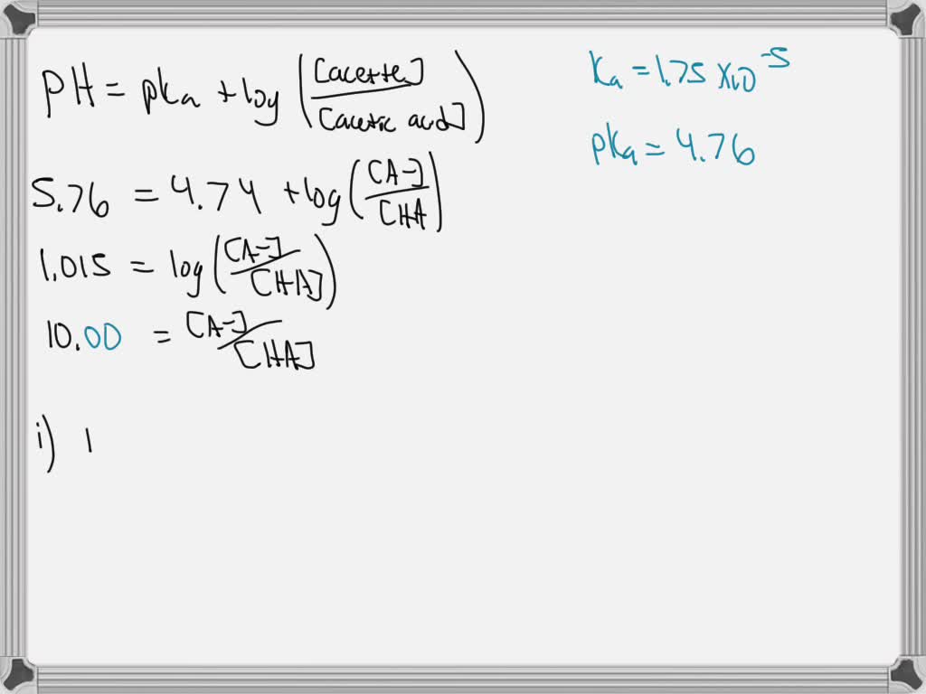 SOLVED: a) For a buffer solution pH = 5.76, using sodium acetate and ...