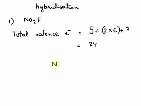 what-is-the-hybridization-of-the-central-atom-in-no2f-hybridization-what-are-the-approximate-bond_angles-in-this-substance-bond-angles-b-what-i-the-hybridization-of-the-central-atom-in-xeo4-27202