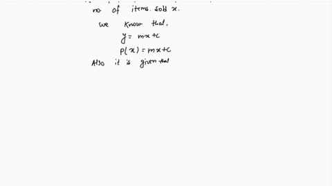 question-5-a-companys-profit-is-linearly-related-to-the-number-of-items-the-company-sells-profit-p-is-a-function-of-the-number-of-items-sold-x-if-the-company-sells-4000-items-its-profit-is-1-90374
