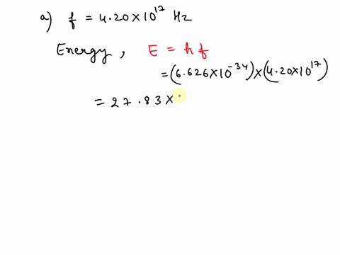 find-the-energy-of-the-following-express-your-answers-in-units-of-electron-volts-noting-that-1-ev-160-10-19-j-a-a-photon-having-a-frequency-of-420-1017-hz-ev-b-a-photon-having-a-wavelength-o-91685