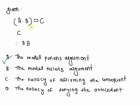 question-3-a-b5-0-a-b-this-represents-which-of-the-following-0-the-modus-ponens-argument-0-the-modus-tollens-argument-the-fallacy-of-affirming-the-consequent-o-the-fallacy-of-denying-the-ant-68955