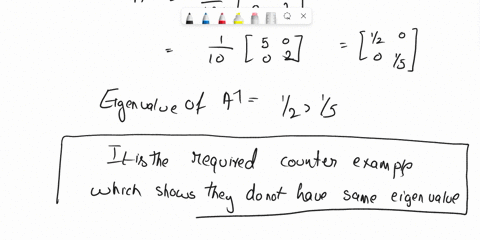 problem-5_-let-be-an-n-x-n-invertible-matrix-with-eigenvector-having-eigenvalue-a-show-that-a-has-also-eigenvalue-a-or-give-counterexample-show-that-a-has-also-eigenvector-u-or-give-countere-09627