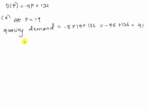 suppose-the-demand-for-a-product-is-given-by-dp-5p-136_-a-calculate-the-elasticity-of-demand-at-a-price-of-s19_-elasticity-round-to-three-decimal-places-b-at-what-price-do-you-have-unit-elas-89338