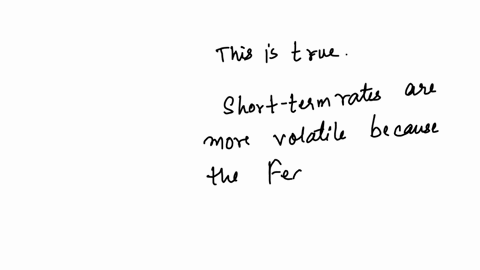 as-a-result-here-is-a-tendency-for-interest-rates-t-decline-during-during-short-term-rates-decline-more-sharply-than-long-term-rates-because1-the-fed-operates-mainly-t-the-short-term-sector-so-the-fed