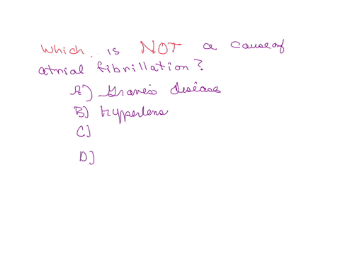 which-of-the-following-is-not-a-cause-of-atrial-fibrillation-a-graves-disease-b-hypertension-c-pheochromocytoma-b-nephritis-syndrome