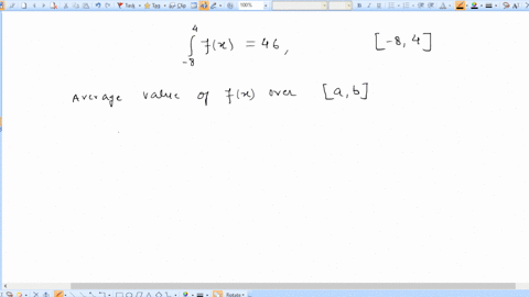 question-given-the-definite-integral-evaluated-below-what-is-the-average-value-of-fx-on-the-interval-84-fx-dx-46-submit-your-answer-using-an-exact-value-provide-your-answer-below-average-val-94455