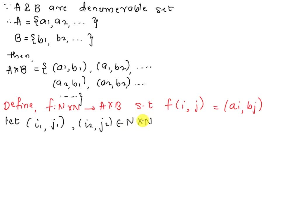 SOLVED: Let A and B be denumerable sets. Prove that A x B is denumerable: