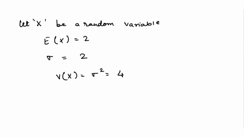 assume-x-is-a-random-variable-with-mean-2-and-standard-deviation-of-2-y-is-random-variable-with-mean-and-standard-deviation-when-x-and-y-are-independent-what-is-the-variance-0f-x-y-14857