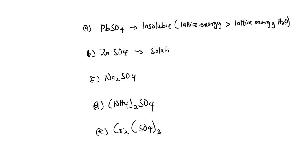 SOLVED: Which of the following compounds is insoluble in water? PbSO4