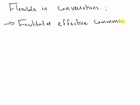 why-is-it-important-to-be-flexible-in-conversations-96165