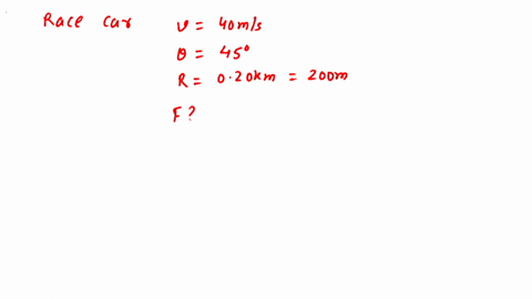 a-racing-car-travels-at-40-m-s-around-a-circular-track-radius-020-km-with-a-cant-45-to-horizontal-what-is-the-magnitude-of-the-resultant-force-on-the-80-kg-driver-of-this-car-to-052-kn-b-072-48186