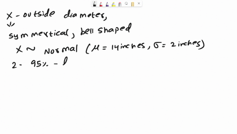 the-distribution-of-a-sample-of-the-outside-diameters-of-pvc-pipes-approximates-a-symmetrical-bell-shaped-distribution-the-arithmetic-mean-is-140-inches-and-the-standard-deviation-is-20-inch-42822