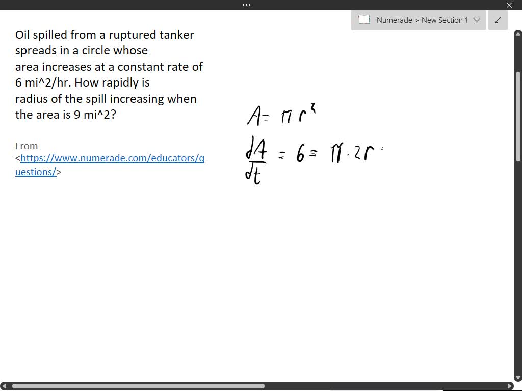 SOLVED Oil spilled from a ruptured tanker spreads in a circle whose
