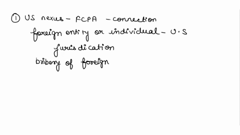 which-of-the-following-acts-would-not-create-us-nexus-under-the-fcpa-group-of-answer-choices-telephone-call-from-the-us-email-from-the-us-fax-from-the-us-none-of-the-above-31551