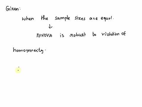 when-sample-sizes-are-equal-anova-is-robust-to-violations-of-heterogeneity-homogeneity-normality-independence-51687