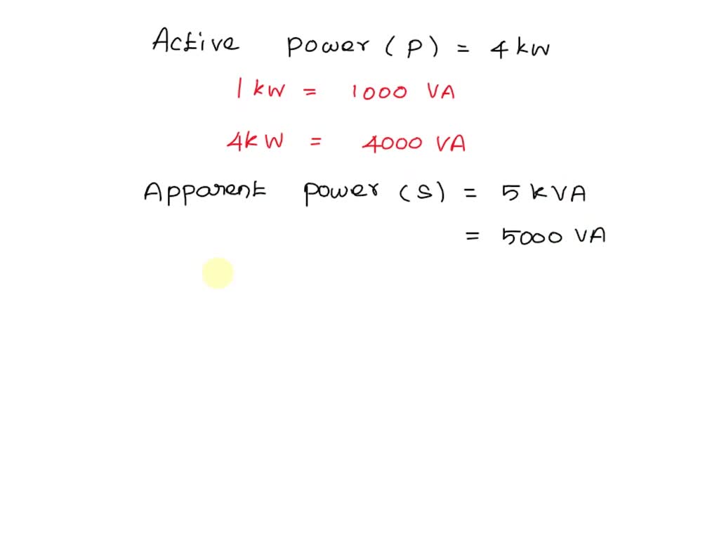 SOLVED: In a 3-phase system, if the active power is 4 kW and the ...