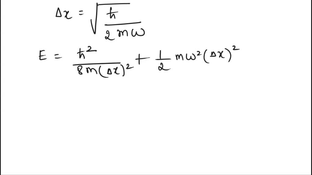 SOLVED Harmonic oscillator, orderofmagnitude estimates (a) Consider