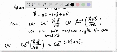 two-vectors-are-glven-by-7-41-7j-3k-and-12j-1ok-evaluate-the-following-quantities_-a-cos-abab-105-your-response-differs-from-the-correct-answer-by-more-than-10-double-check-your-calculations-40843