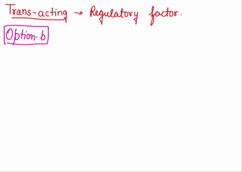 the-defining-property-of-a-trans-acting-regulatory-factor-is-that-it-can-coordinately-regulate-many-genes-can-control-genes-on-a-different-chromosome-from-that-on-which-it-is-encoded-cannot-92894
