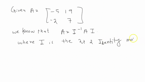 point-recall-that-similarity-of-matrices-is-an-equivalence-relation-that-is-the-relation-is-reflexive-symmetric-and-transitive-verify-that-a-is-similar-to-itself-by-finding-a-t-such-that-a-t-86553
