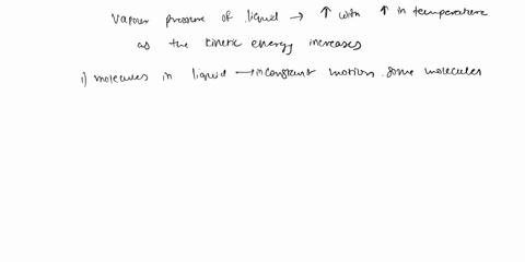 give-a-molecular-level-explanation-of-why-the-vapor-pressure-of-a-liquid-increases-with-temperatur-2-24234