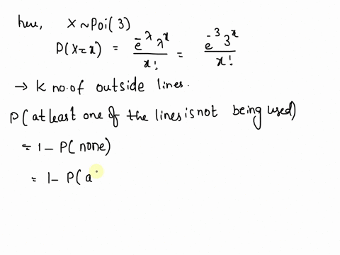 the-telephone-exchange-inside-an-office-building-has-a-number-of-outside-lines-of-which-on-average-3-are-being-used-at-any-instant-assuming-that-the-number-of-lines-in-use-at-any-instant-fol-67729