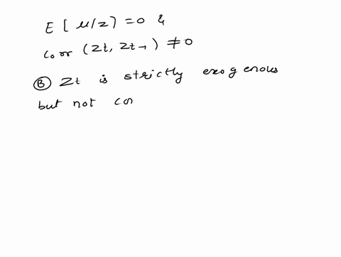 assumption-ts3-zero-conditional-mean-suppose-you-plan-on-using-the-following-model-to-study-the-effects-of-2-on-y-yt-bo-bizt-ut-where-value-of-y-at-time-value-of-z-at-time-error-term-at-time-44676