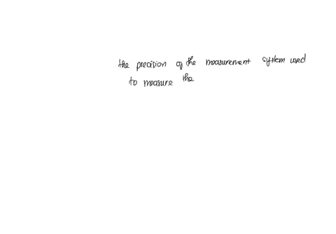 discuss-how-the-precision-of-a-measurement-system-affects-the-process-potential-in-the-context-of-measuring-unloading-times-of-supertankers-what-bounds-exist-on-the-observed-process-potentia-61936