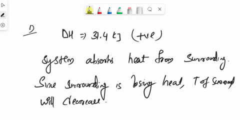 1-a-student-performs-a-reaction-and-determines-the-enthalpy-change-h-to-be-314-kj-will-the-temperature-of-the-surrounding-solution-increase-or-decrease-as-a-result-of-this-chemical-process-2-88414