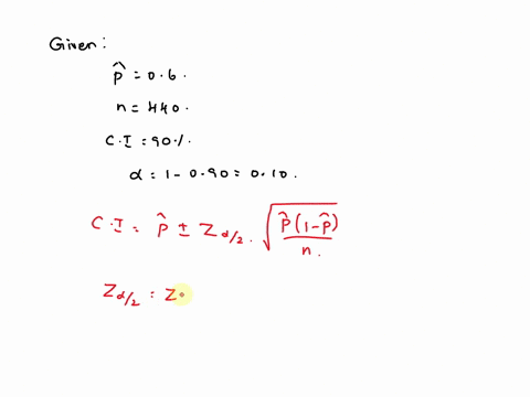 if-n-440-and-p-p-hat-06-construct-a-90-confidence-interval-give-your-answers-to-three-decimals-_____-p-_____-please-show-how-to-find-calculations-in-excel-or-on-scientific-calculator-thank-y-98306